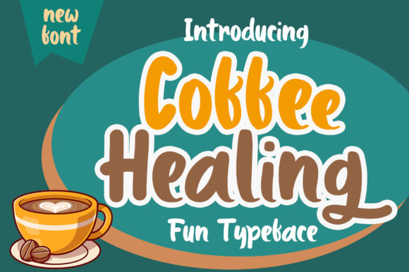 Coffee Healing: A Playful Display Font for Joyful Branding