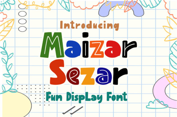 Maizar Sezar: A Playful Display Font for Charming Campaigns